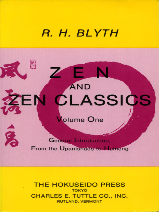 Title details for Zen and Zen Classics 1 by R. Blyth - Available